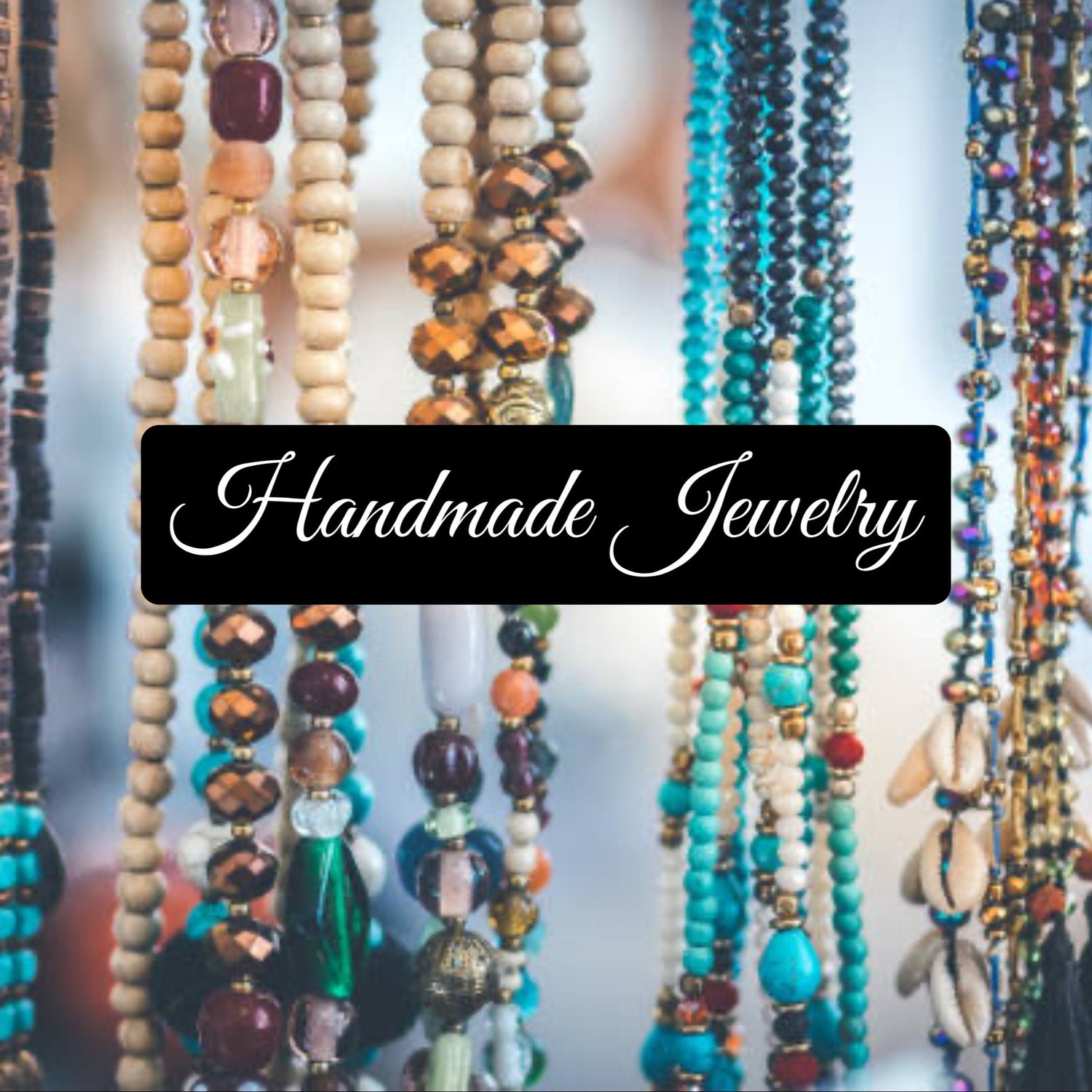 Handmade & Handcrafted Jewelry