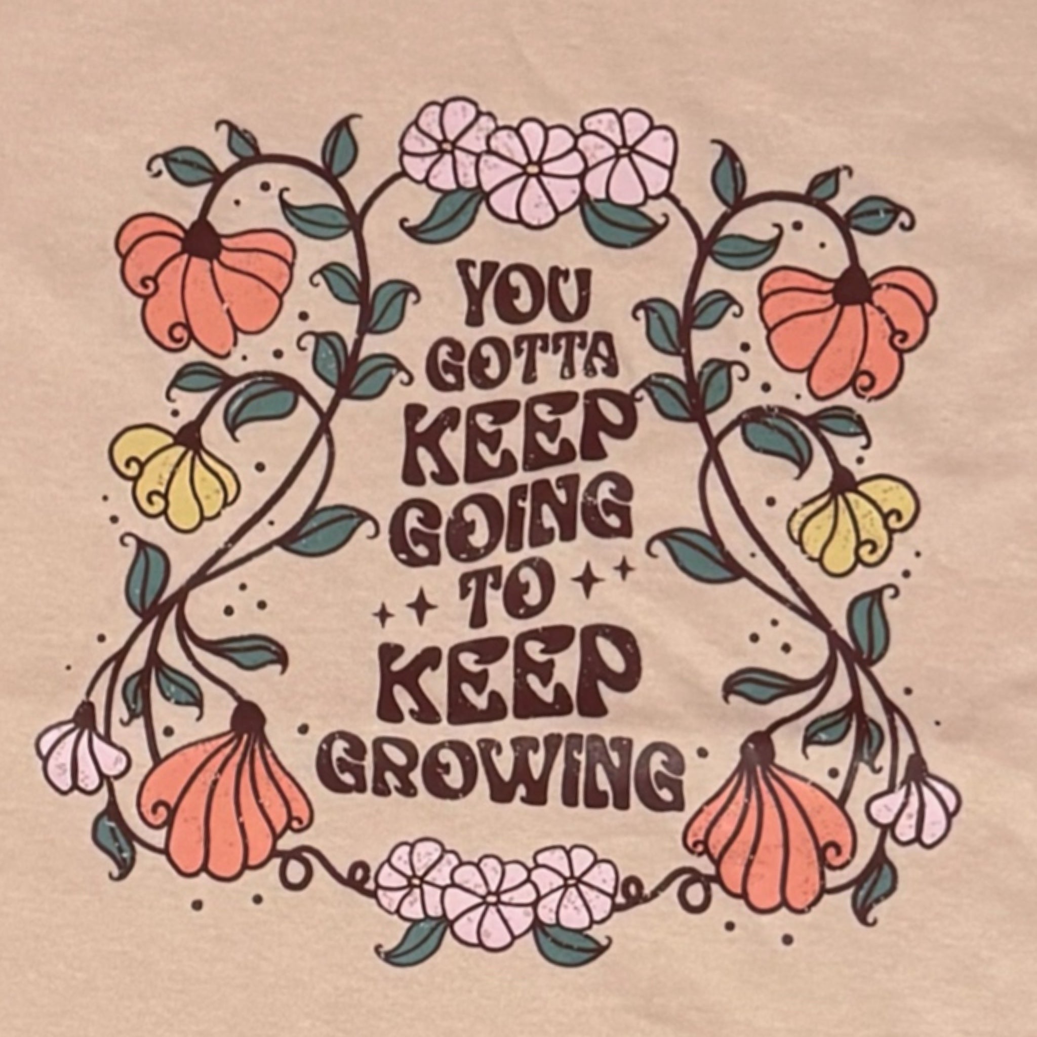 YOU GOTTA KEEP GOING Boho Vintage Style Graphic T Shirt Pink GILDAN