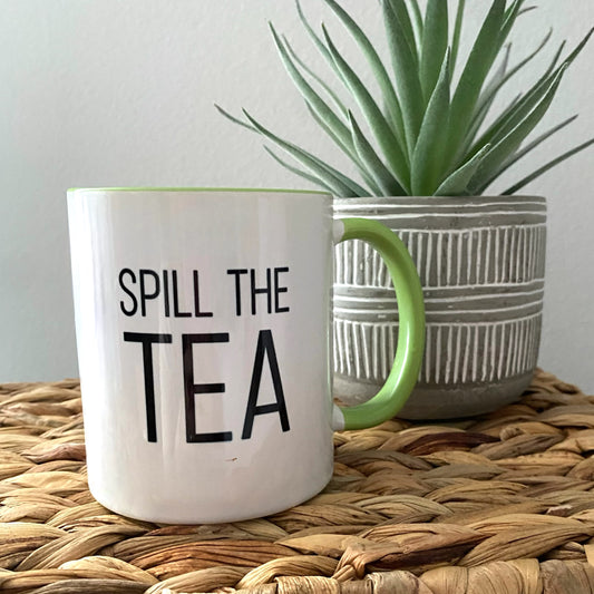 Spill The Tea Ceramic Mug in Summer Green 11oz - East Coast Bella LLC