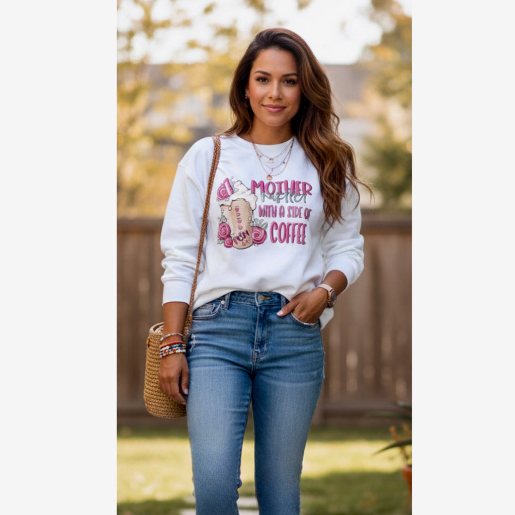 Mother Hustler With A Side Of Coffee Sweatshirt Mother’s Day Gift Small Only
